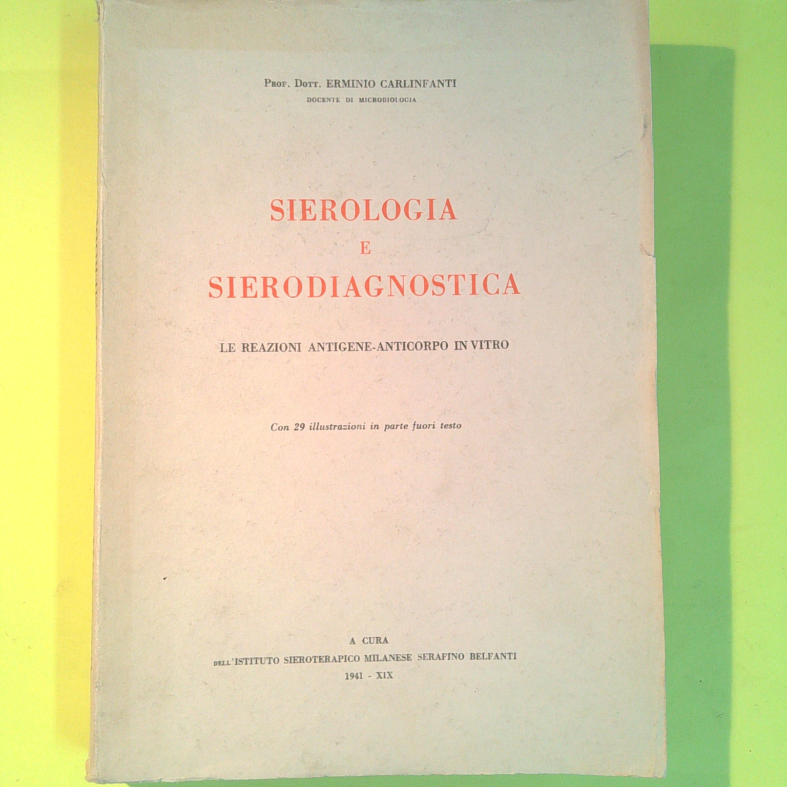 SIEROLOGIA E SIERODIAGNOSTICA