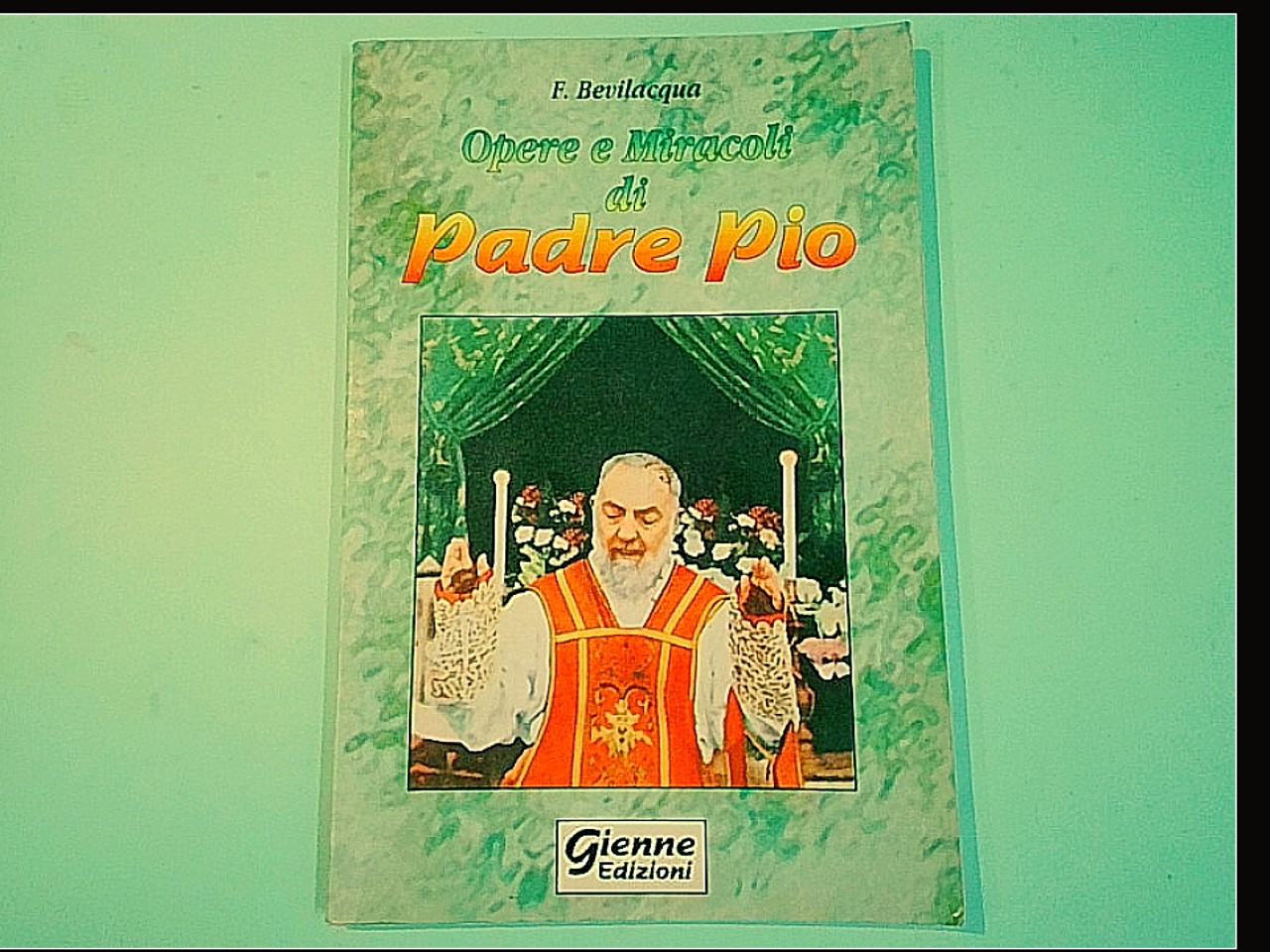 Ultimi Miracoli Di Padre Pio OPERE E MIRACOLI DI PADRE PIO – Libreria degli Studi