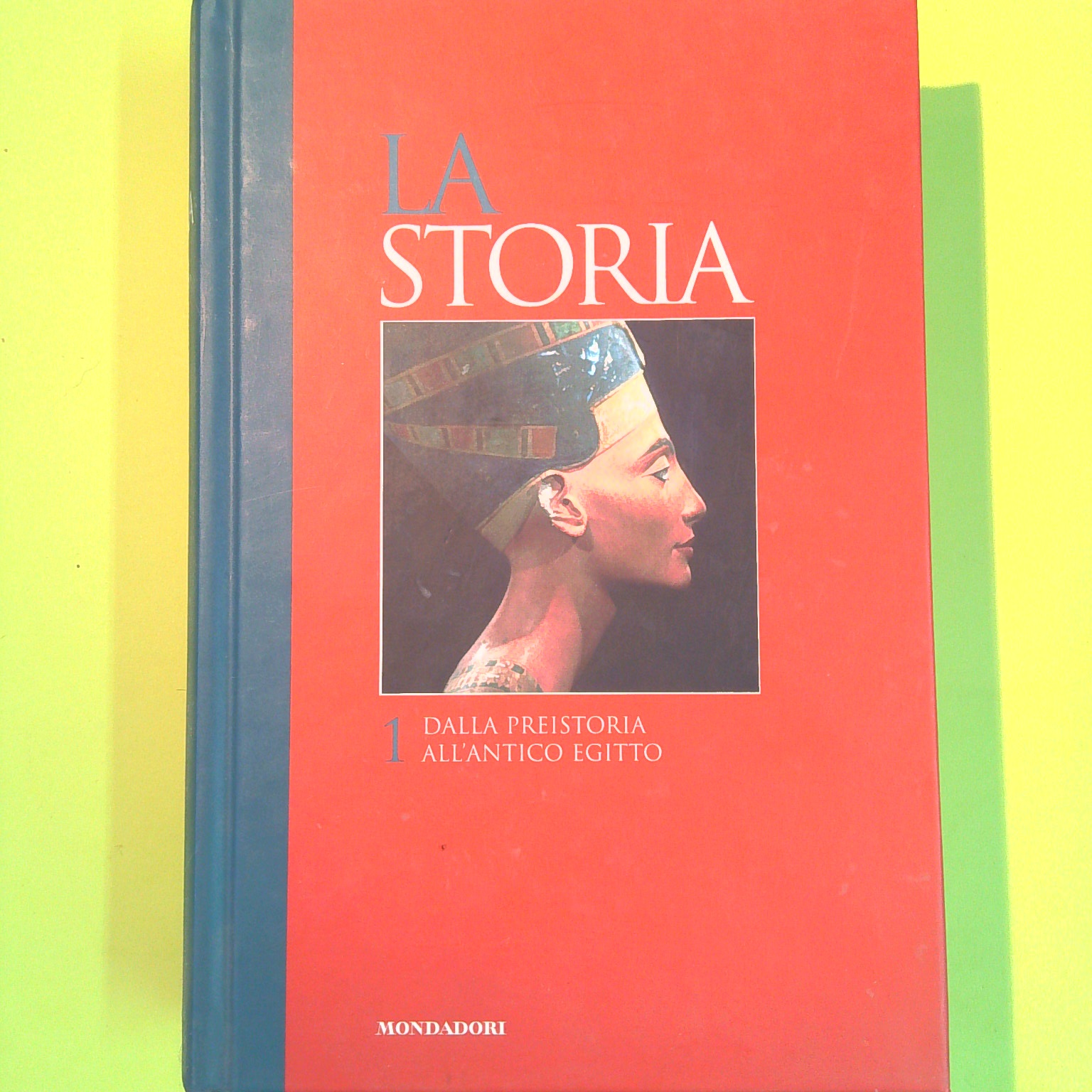 LA STORIA 1 DALLA PREISTORIA ALL'ANTICO EGITTO