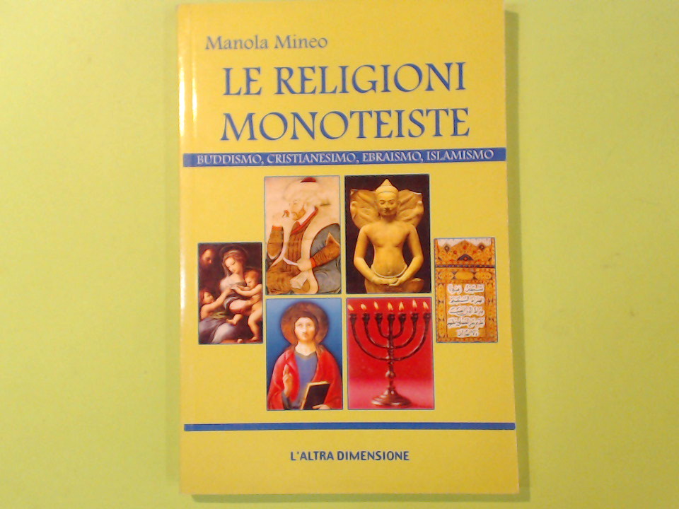 LE RELIGIONI MONOTEISTE