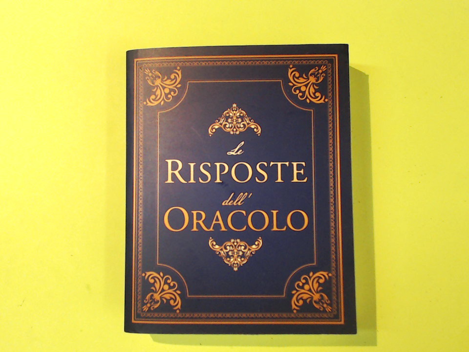 LE RISPOSTE DELL'ORACOLO MYLIFE