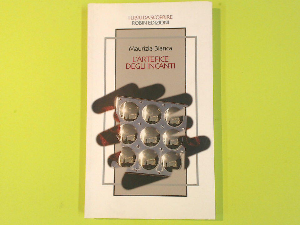 L'ARTEFICE DEGLI INCANTI