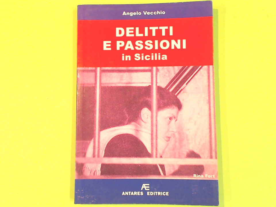 DELITTI E PASSIONI IN SICILIA