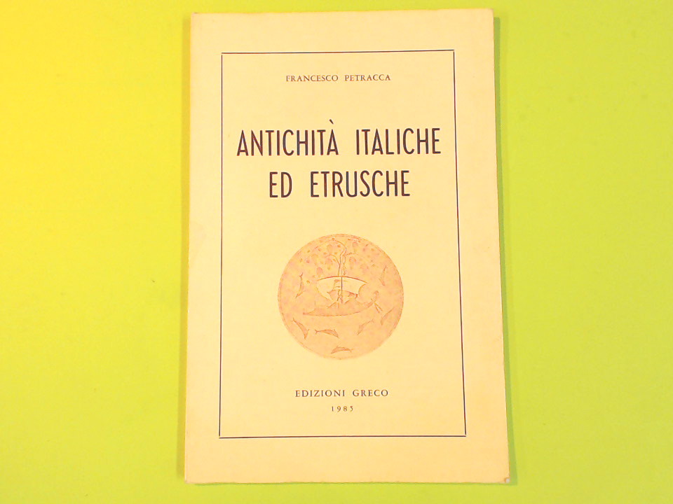 ANTICHITÀ' ITALICHE ED ETRUSCHE