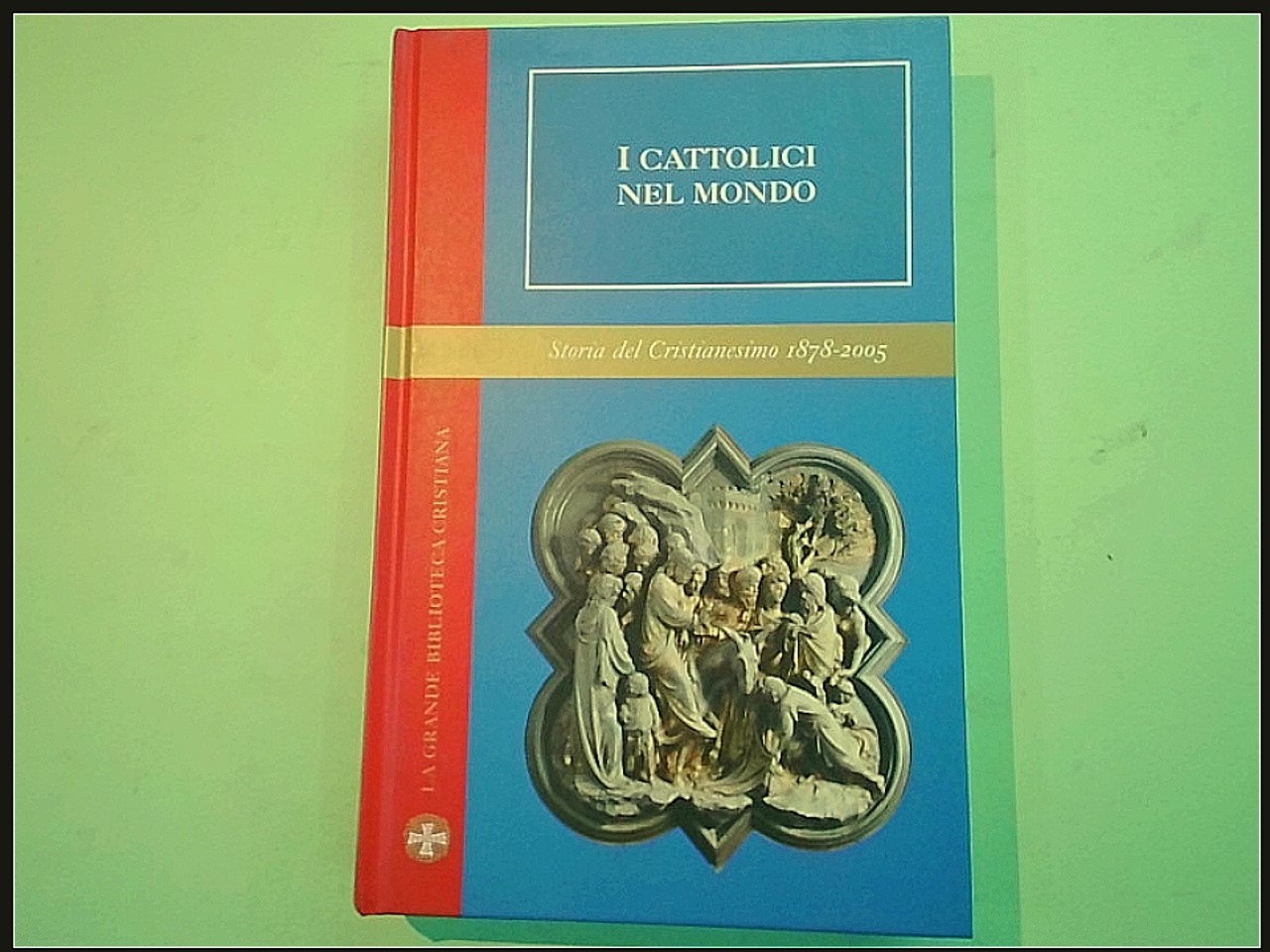 I CATTOLICI NEL MONDO