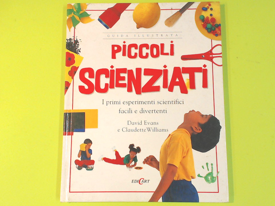 PICCOLI SCIENZIATI