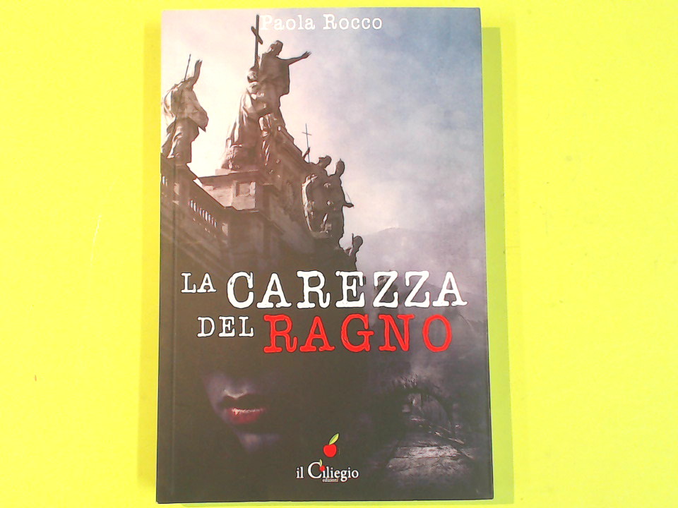 LA CAREZZA DEL RAGNO