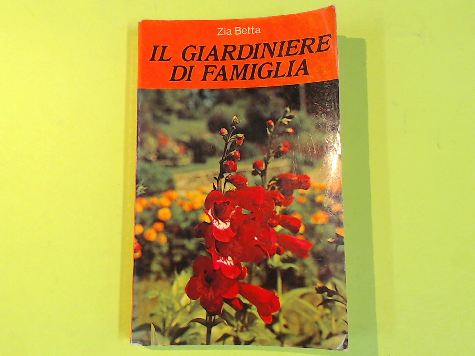 IL GIARDINIERE DI FAMIGLIA