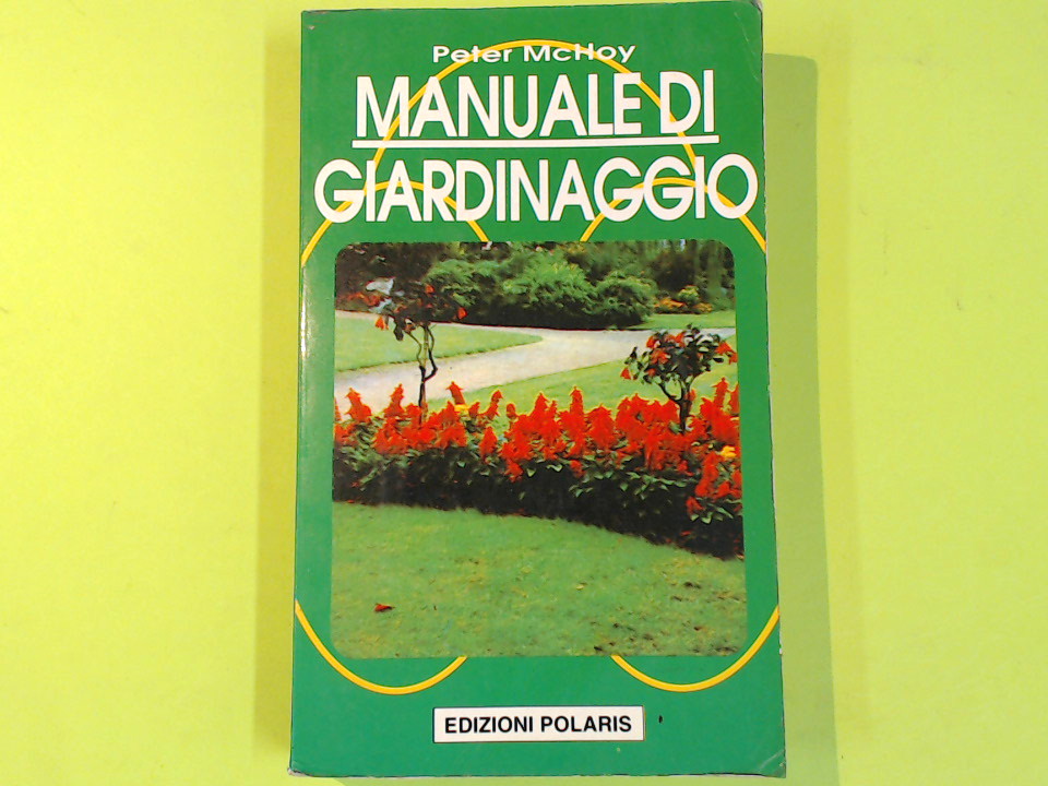 MANUALE DI GIARDINAGGIO