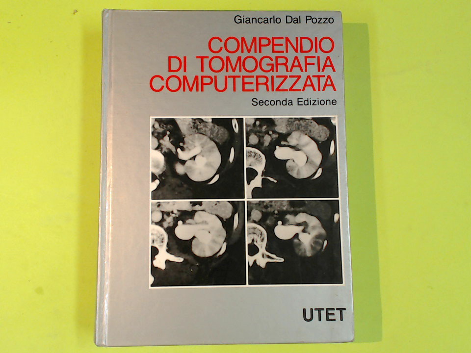 COMPENDIO DI TOMOGRAFIA COMPUTERIZZATA