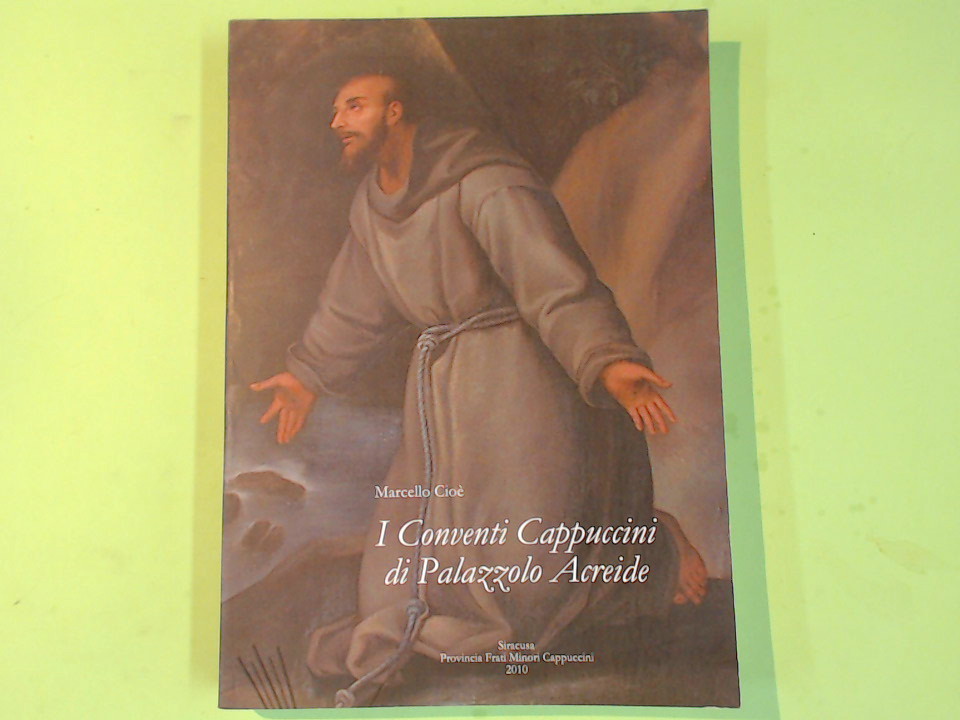 I CONVENTI CAPPUCCINI DI PALAZZOLO ACREIDE