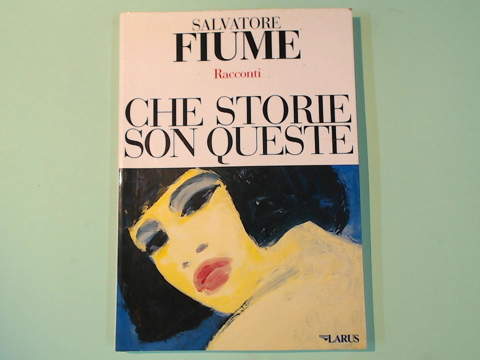 CHE STORIE SON QUESTE