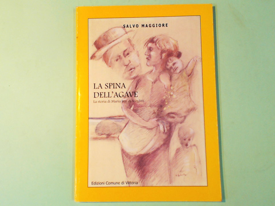 LA SPINA DELL'AGAVE