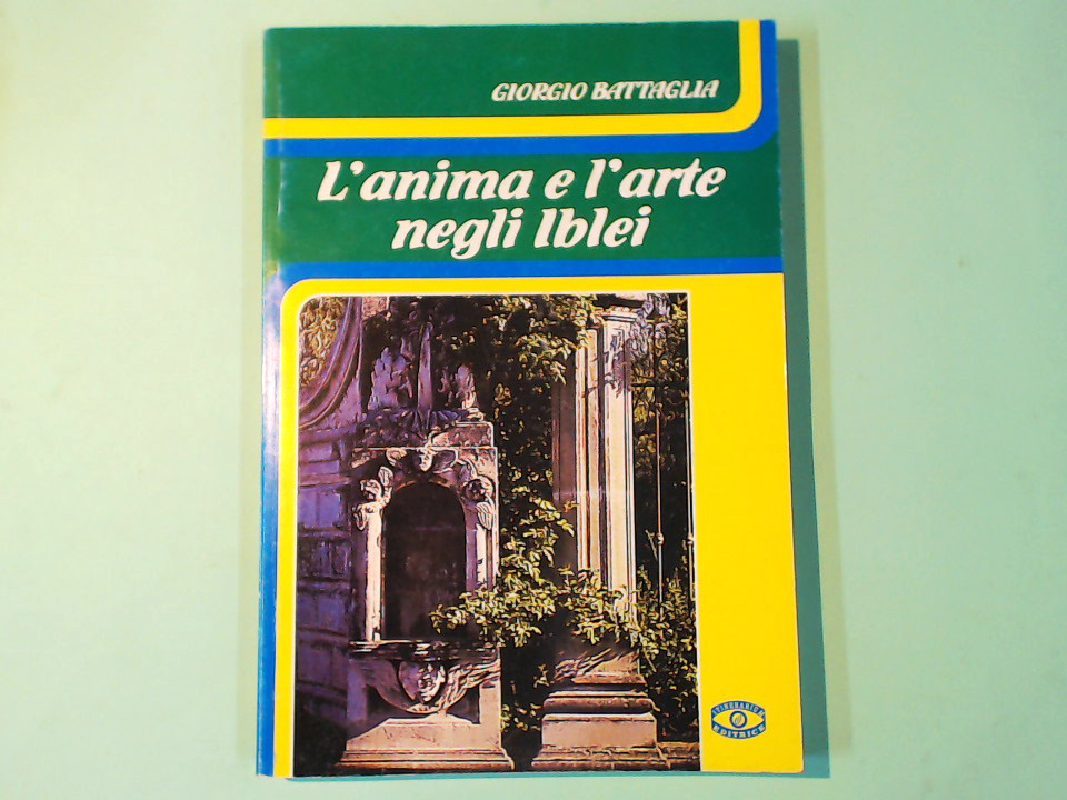 L'ANIMA E L'ARTE NEGLI IBLEI