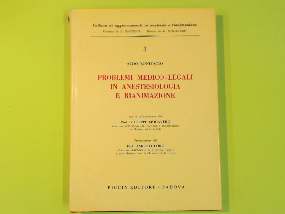 PROBLEMI MEDICO LEGALI IN ANESTESIOLOGIA E RIANIMAZIONE