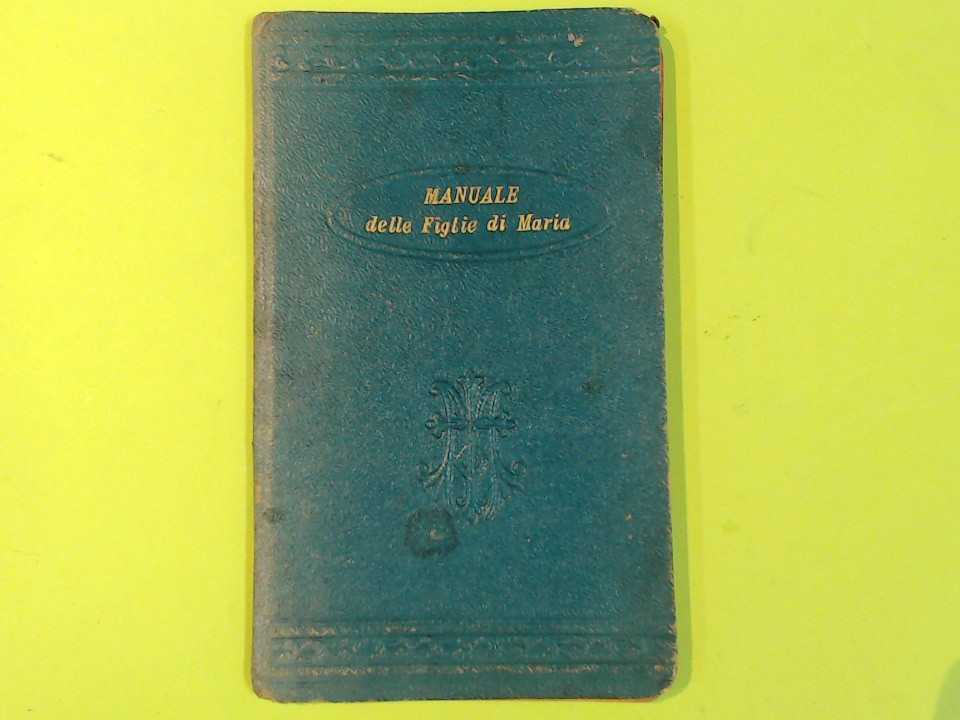 MANUALE DELLE FIGLIE DI MARIA