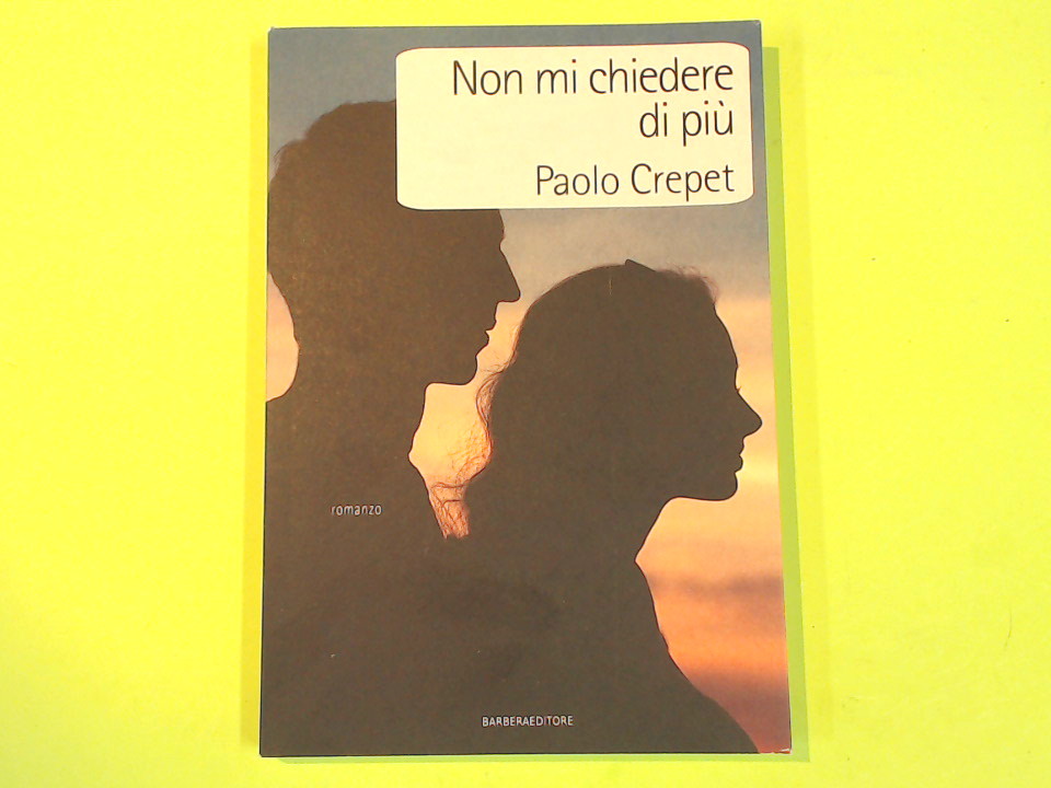 NON MI CHIEDERE DI PIÙ