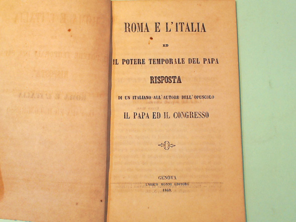 ROMA E L'ITALIA ED IL POTERE TEMPORALE DEL PAPA