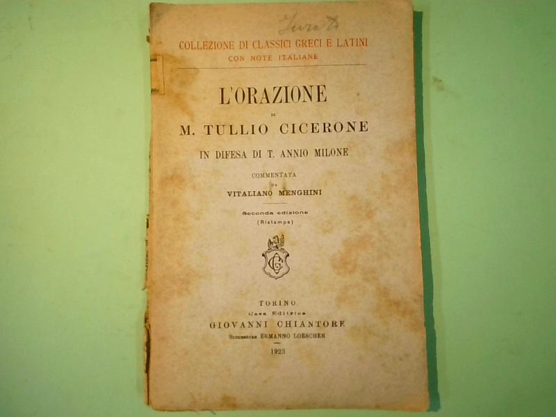 L'ORAZIONE DI M TULLIO CICERONE IN DIFESA DI ANNIO MILONE