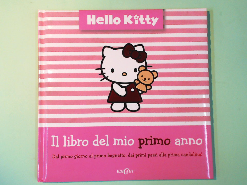 IL LIBRO DEL MIO PRIMO ANNO HELLO KITTY