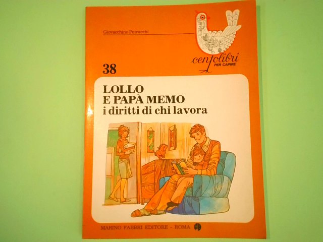 LOLLO E PAPÀ MEMO