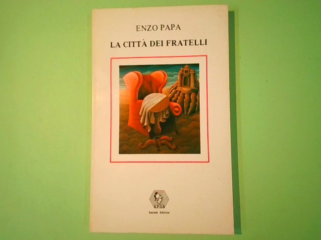 LA CITTÀ DEI FRATELLI