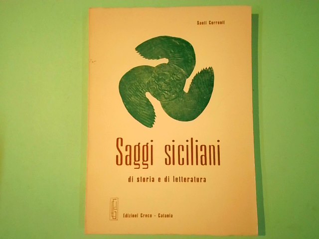 SAGGI SICILIANI DI STORIA E DI LETTERATURA