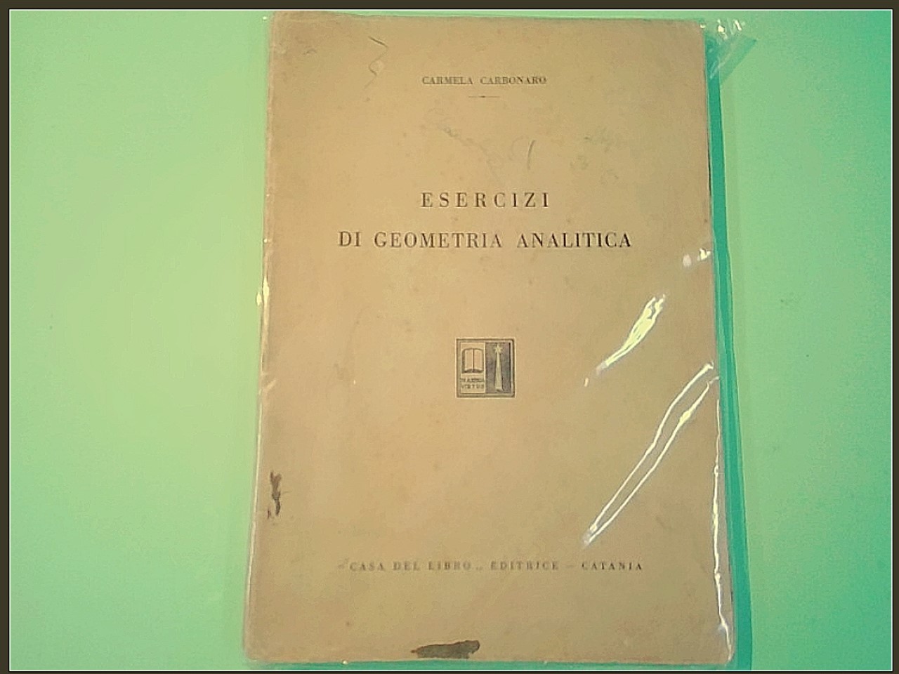 ESERCIZI DI GEOMETRIA ANALITICA