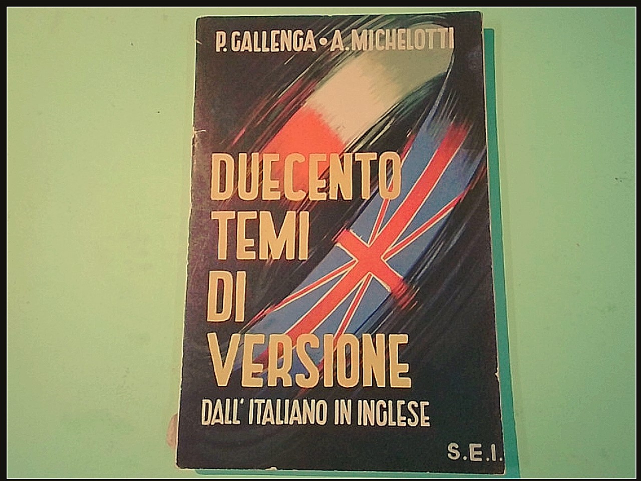 DUECENTO TEMI DI VERSIONE DALL'ITALIANO ALL'INGLESE