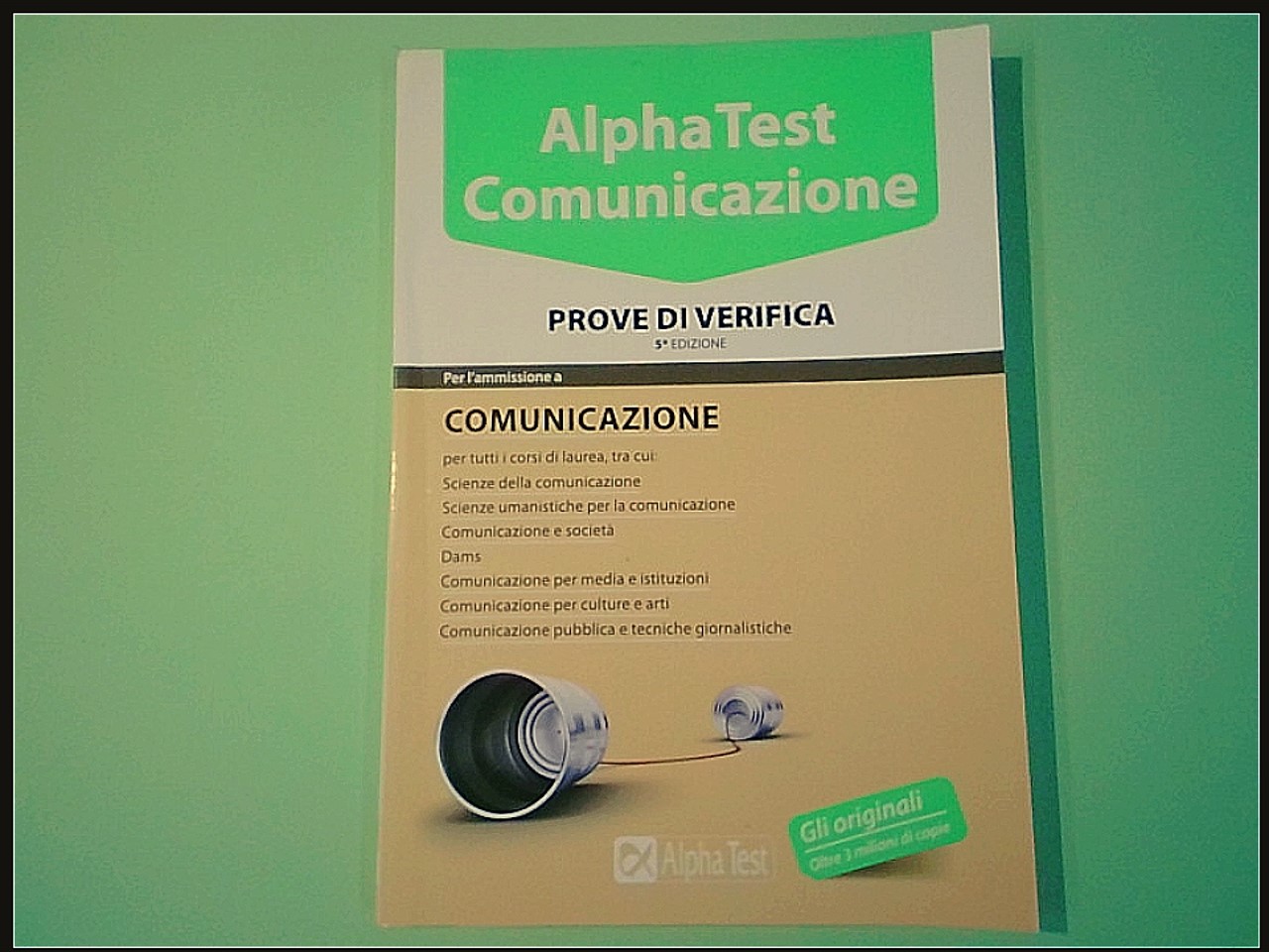 PROVE DI VERIFICA PER L'AMMISSIONE A COMUNICAZIONE