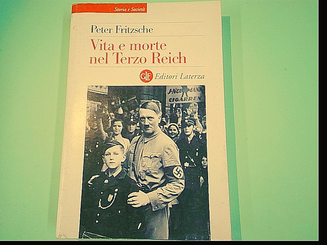 VITA E MORTE DEL TERZO REICH