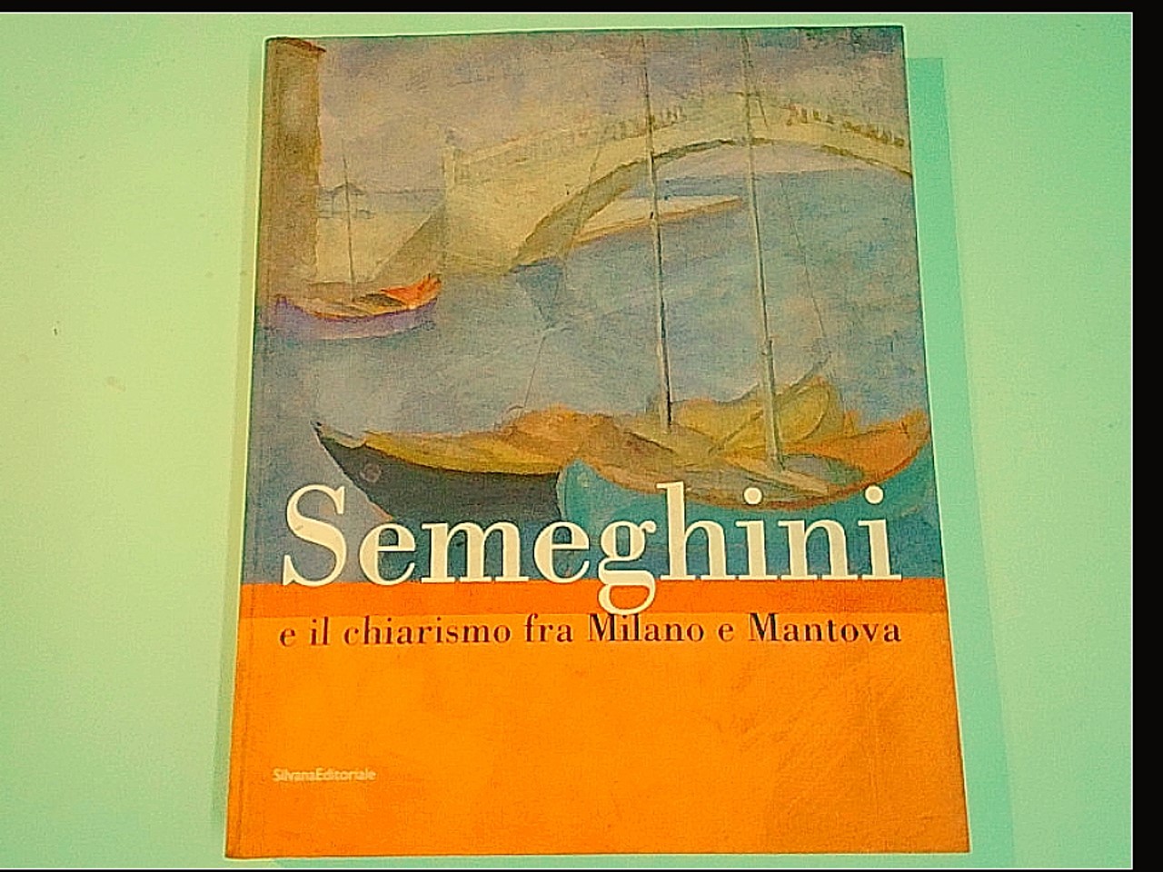 SEMEGHINI E IL CHIARISMO FRA MILANO E MANTOVA