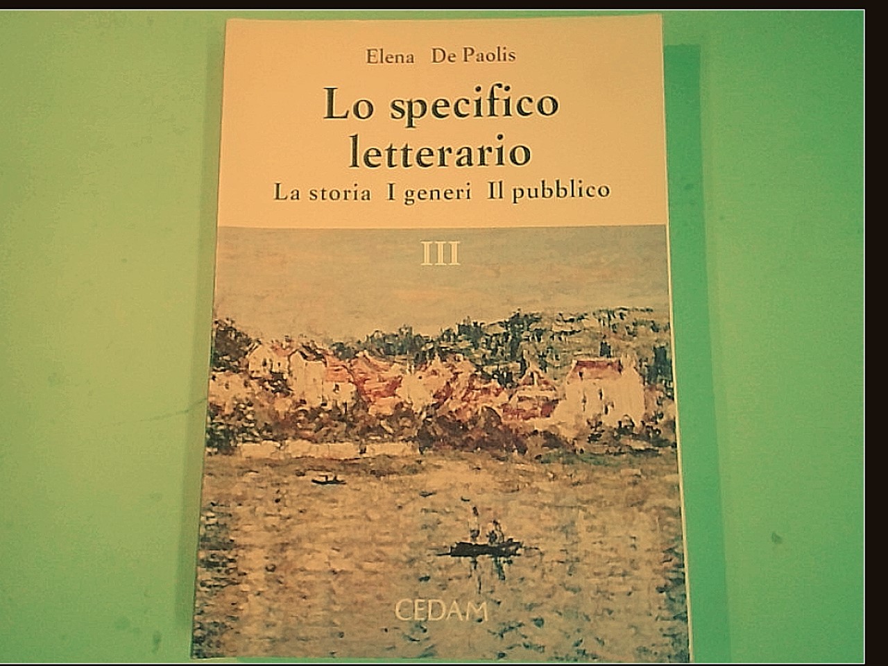 LO SPECIFICO LETTERARIO LA STORIA I GENERI IL PUBBLICO VOL III