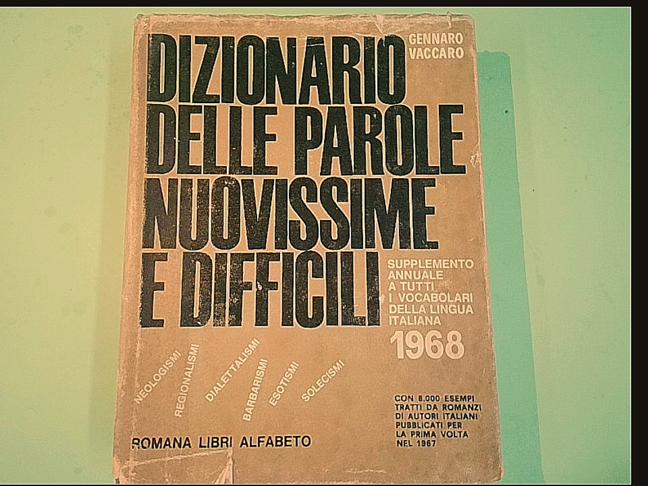 DIZIONARIO DELLE PAROLE NUOVISSIME E DIFFICILI