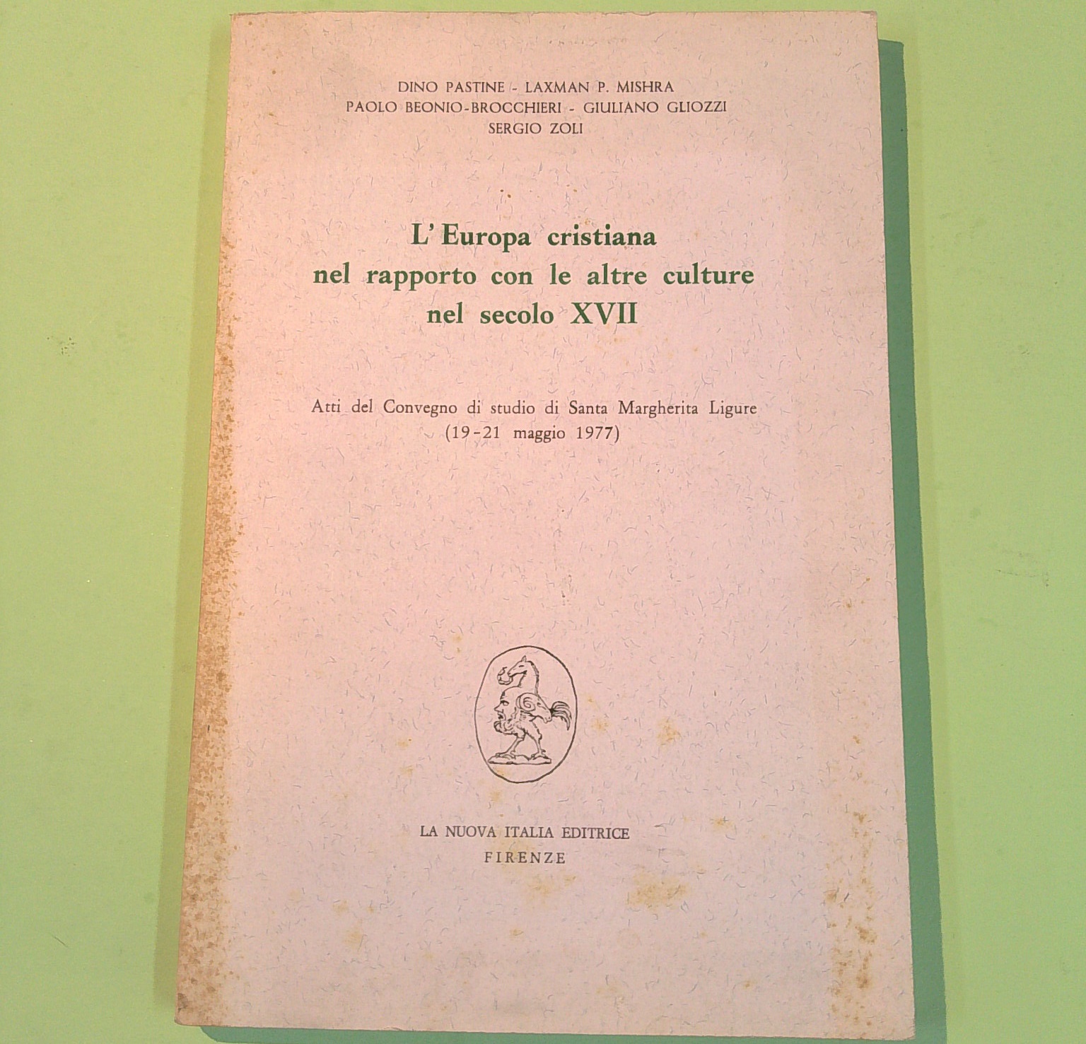 L'EUROPA CRISTIANA NEL RAPPORTO CON LE ALTRE CULTURE NEL SECOLO XVII