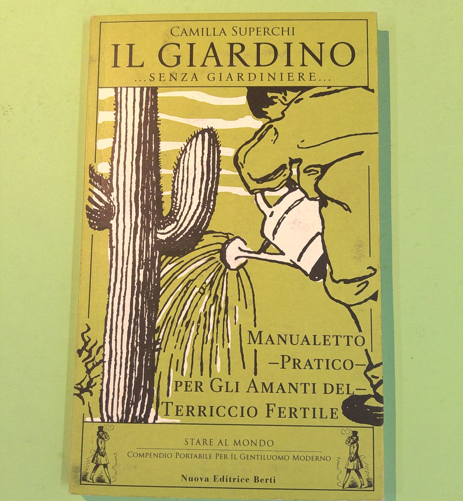 IL GIARDINO SENZA GIARDINIERE