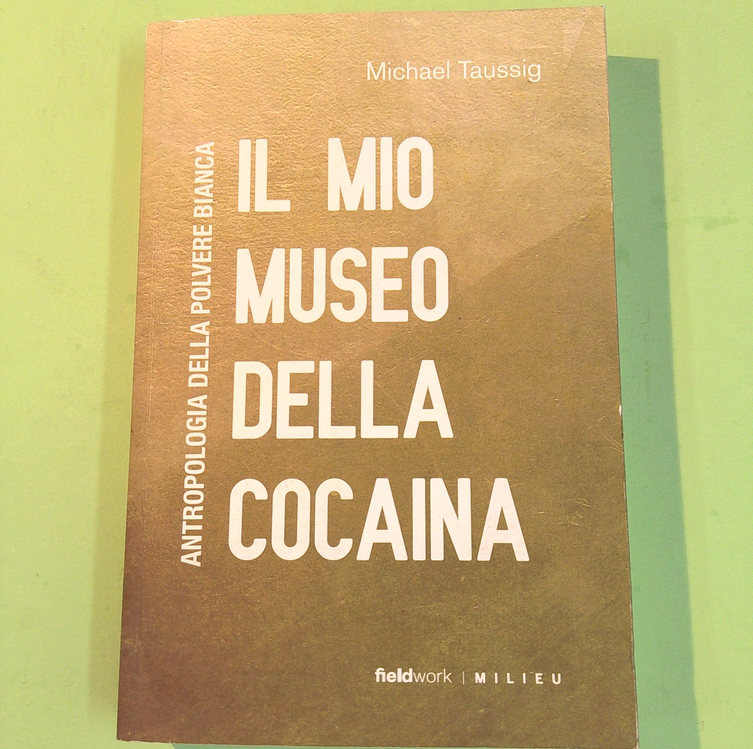 IL MIO MUSEO DELLA COCAINA