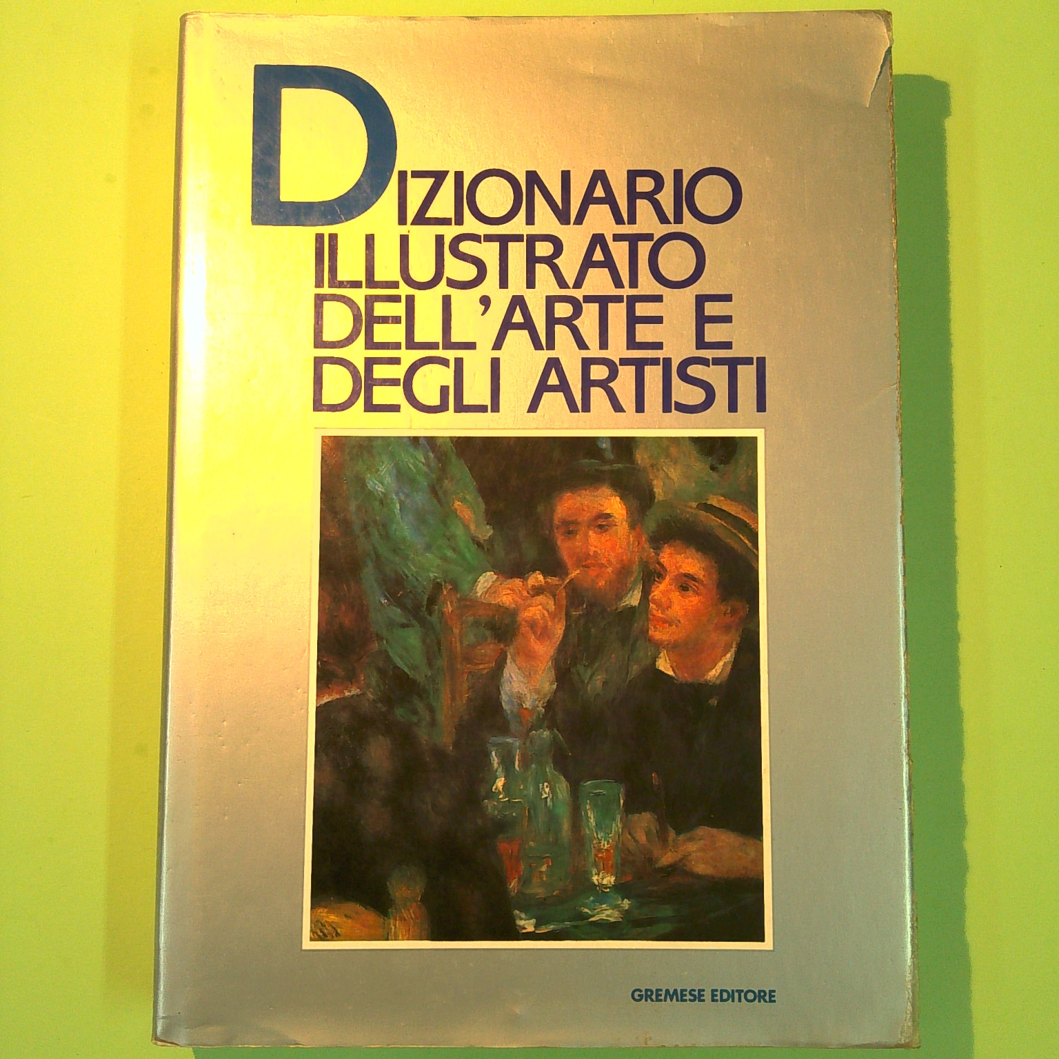 DIZIONARIO ILLUSTRATO DELL'ARTE E DEGLI ARTISTI