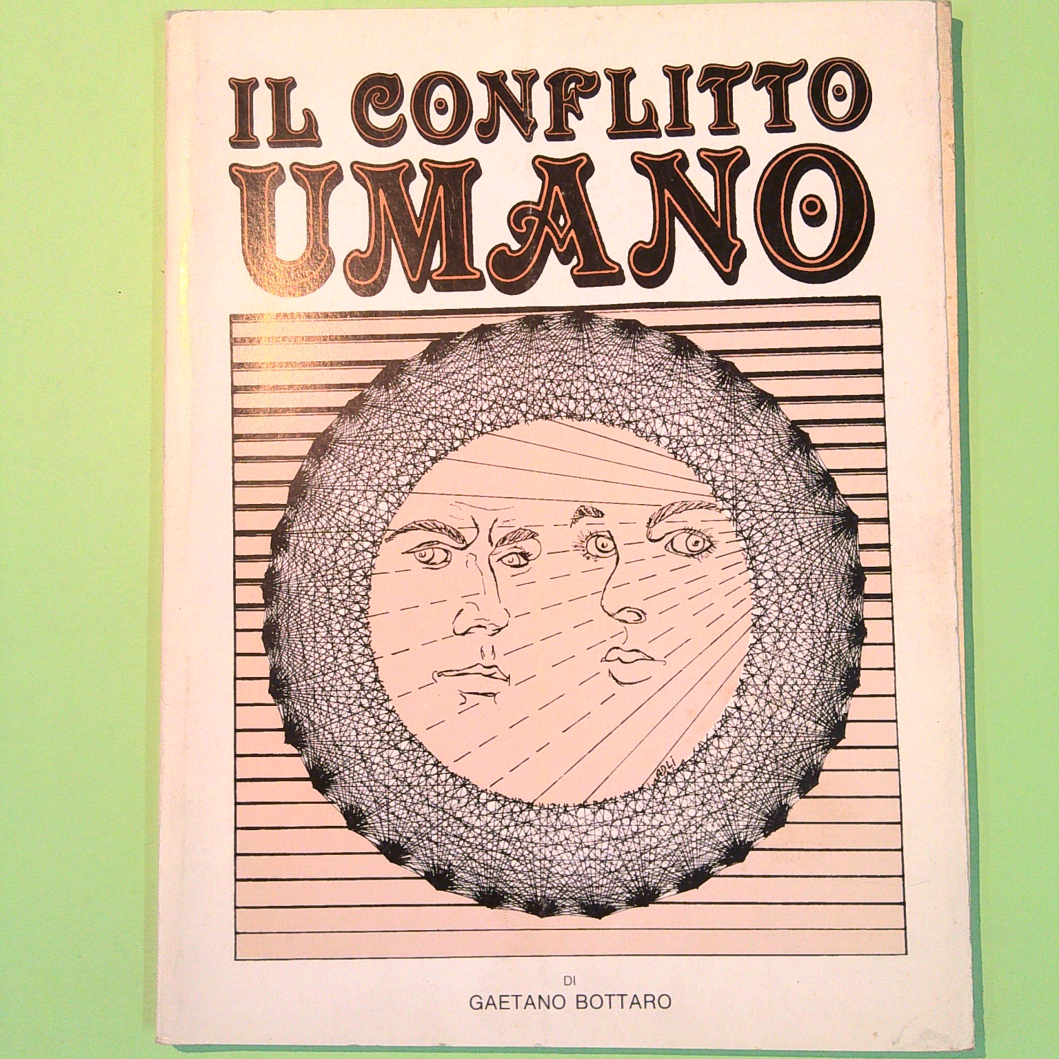 IL CONFLITTO UMANO