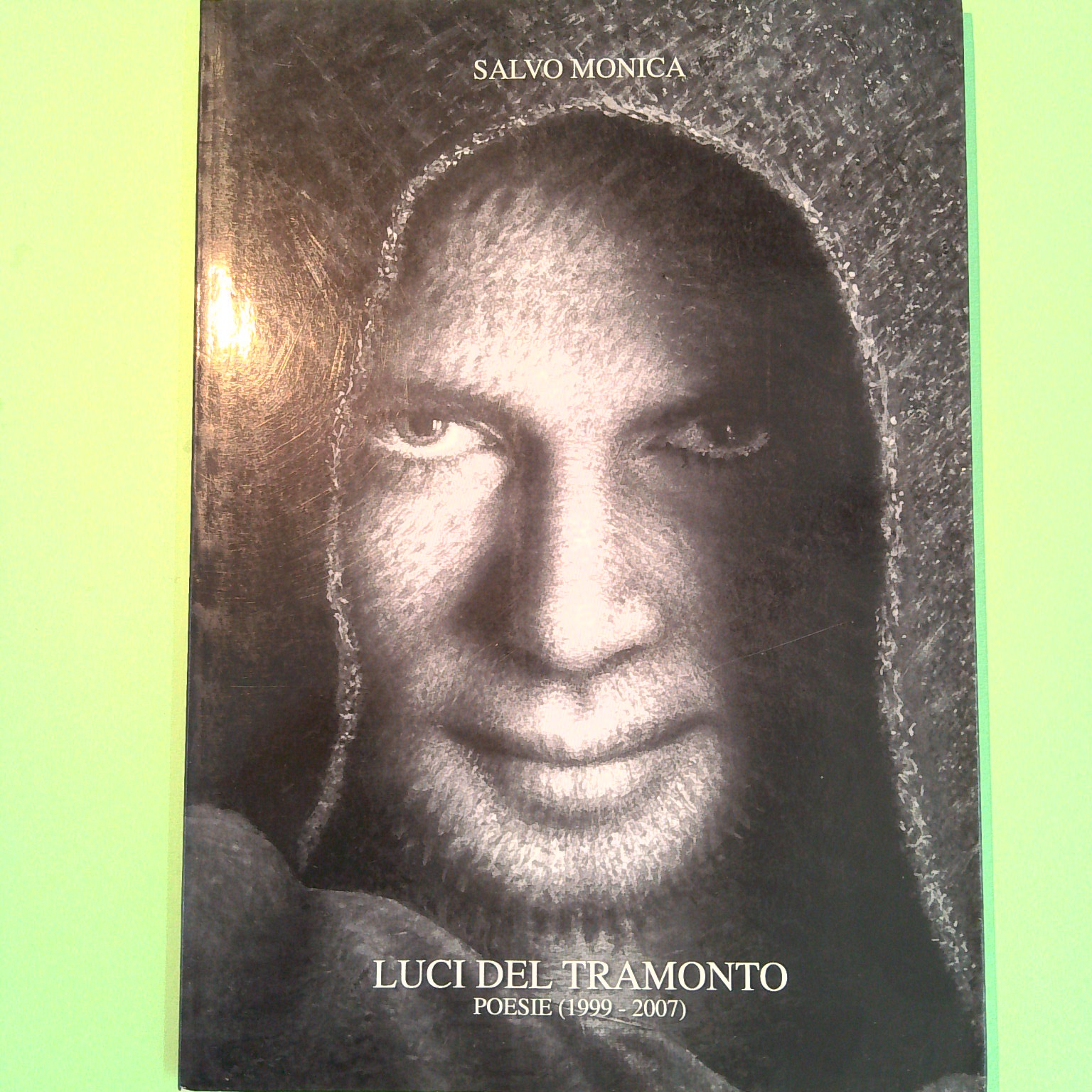 LUCI DEL TRAMONTO POESIE 1999-2007