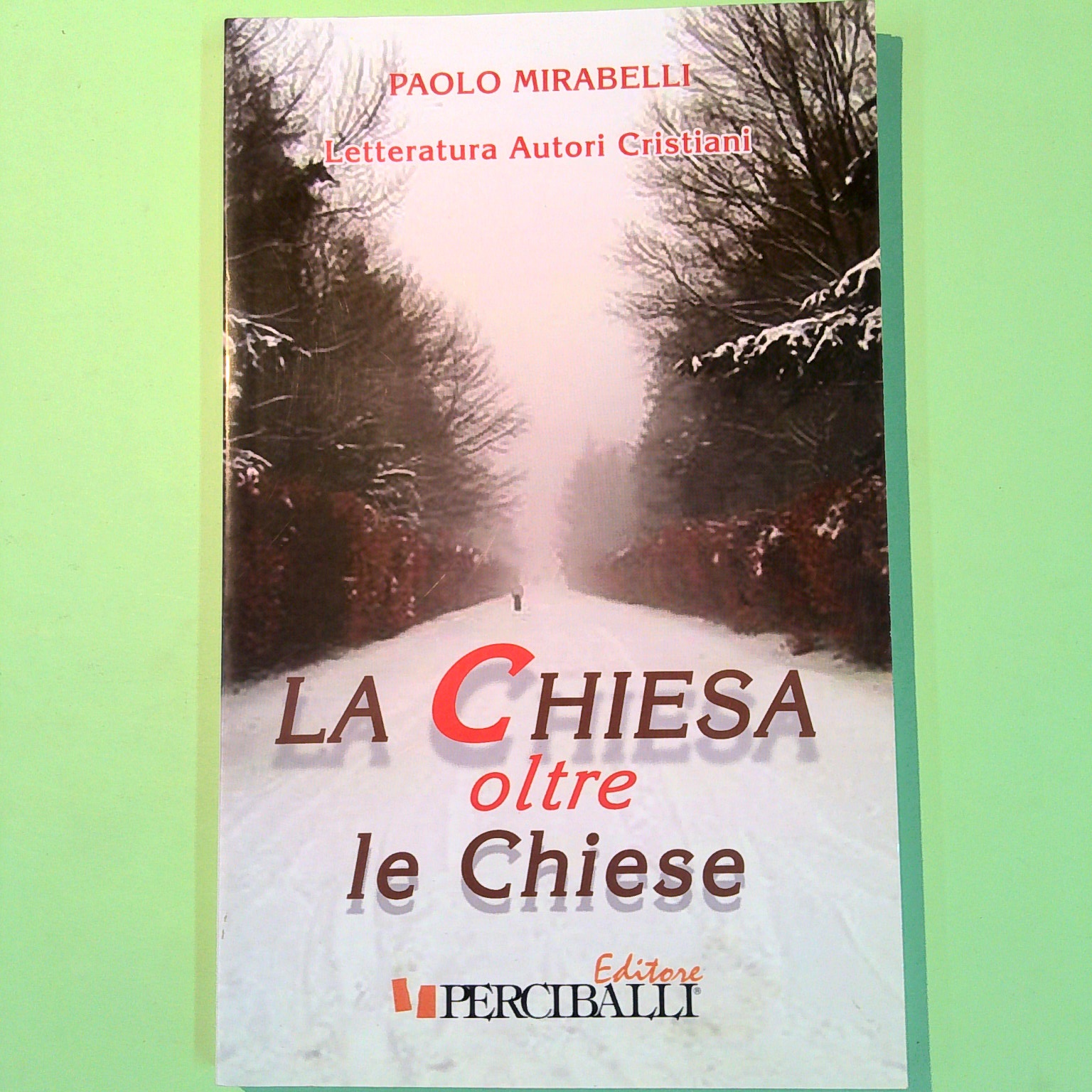 LA CHIESA OLTRE LE CHIESE