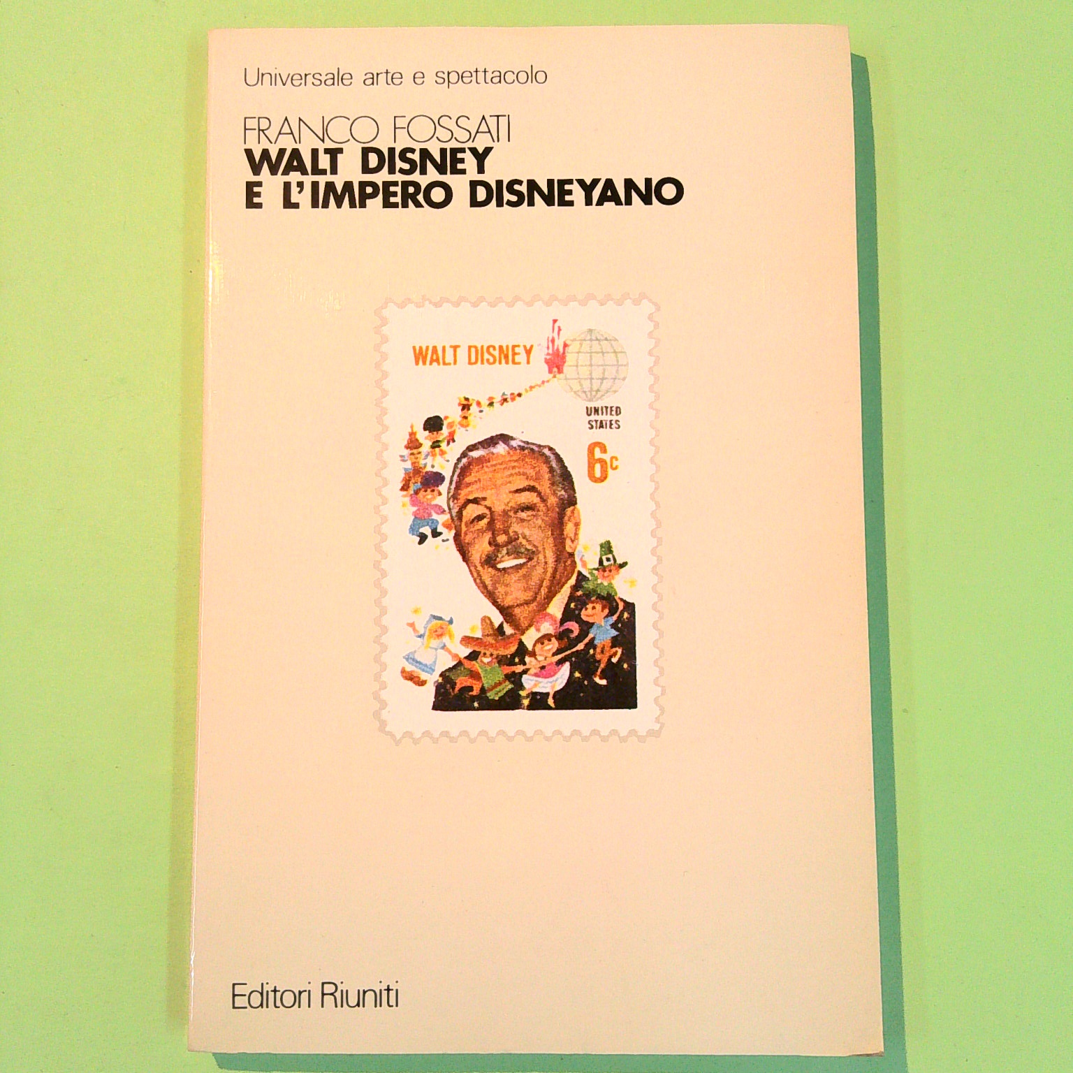 WALT DISNEY E L'IMPERO DISNEYANO