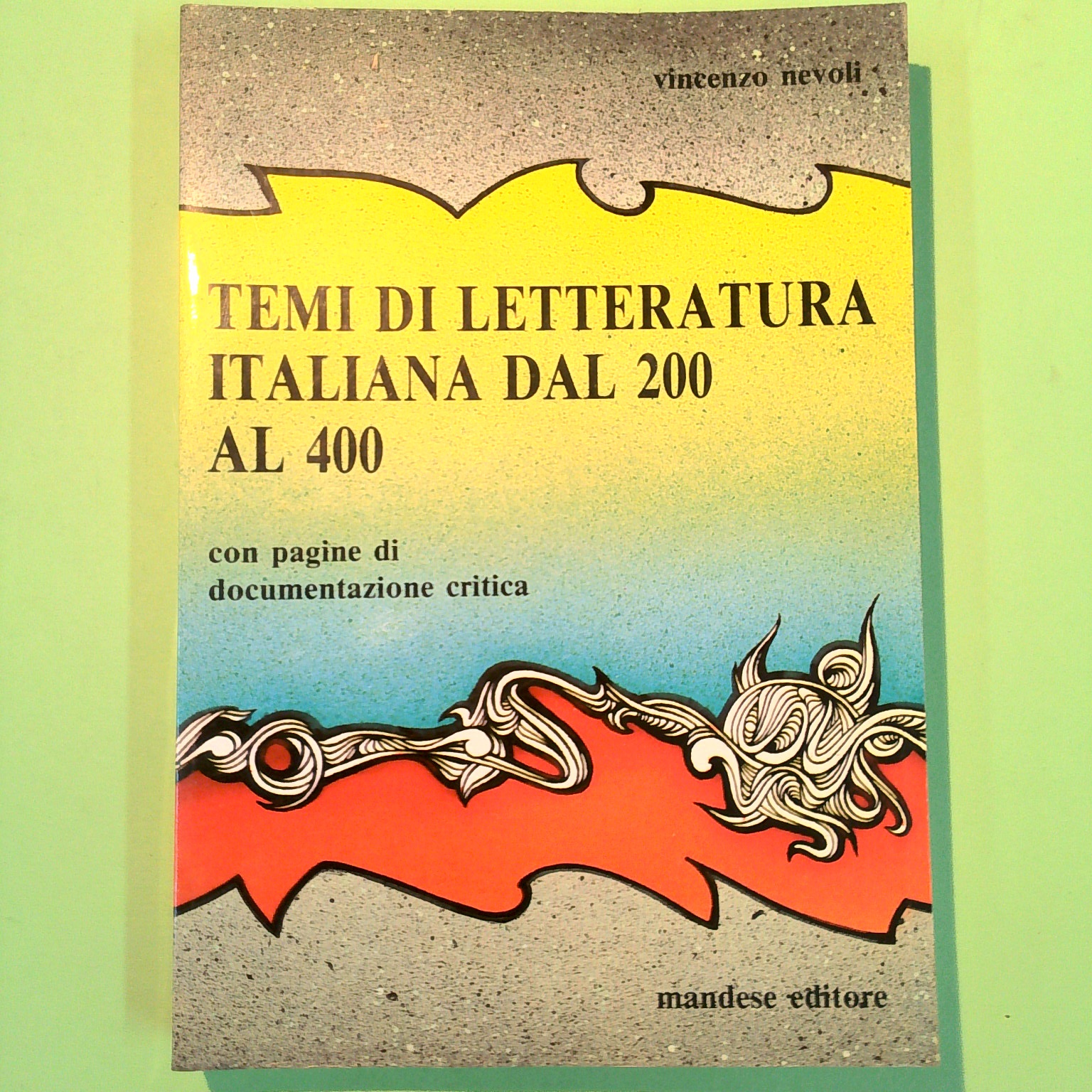 TEMI DI LETTERATURA ITALIANA DAL 200 AL 400
