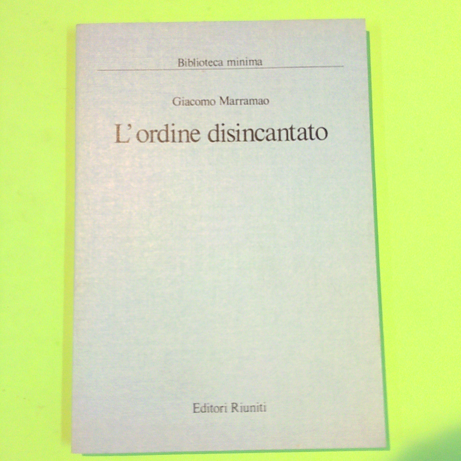 L'ORDINE DISINCANTATO