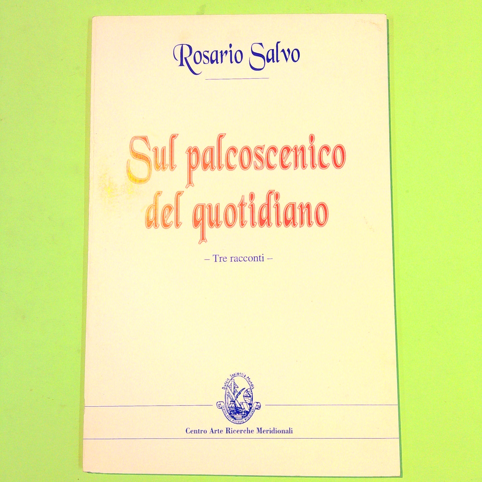 SUL PALCOSCENICO DEL QUOTIDIANO