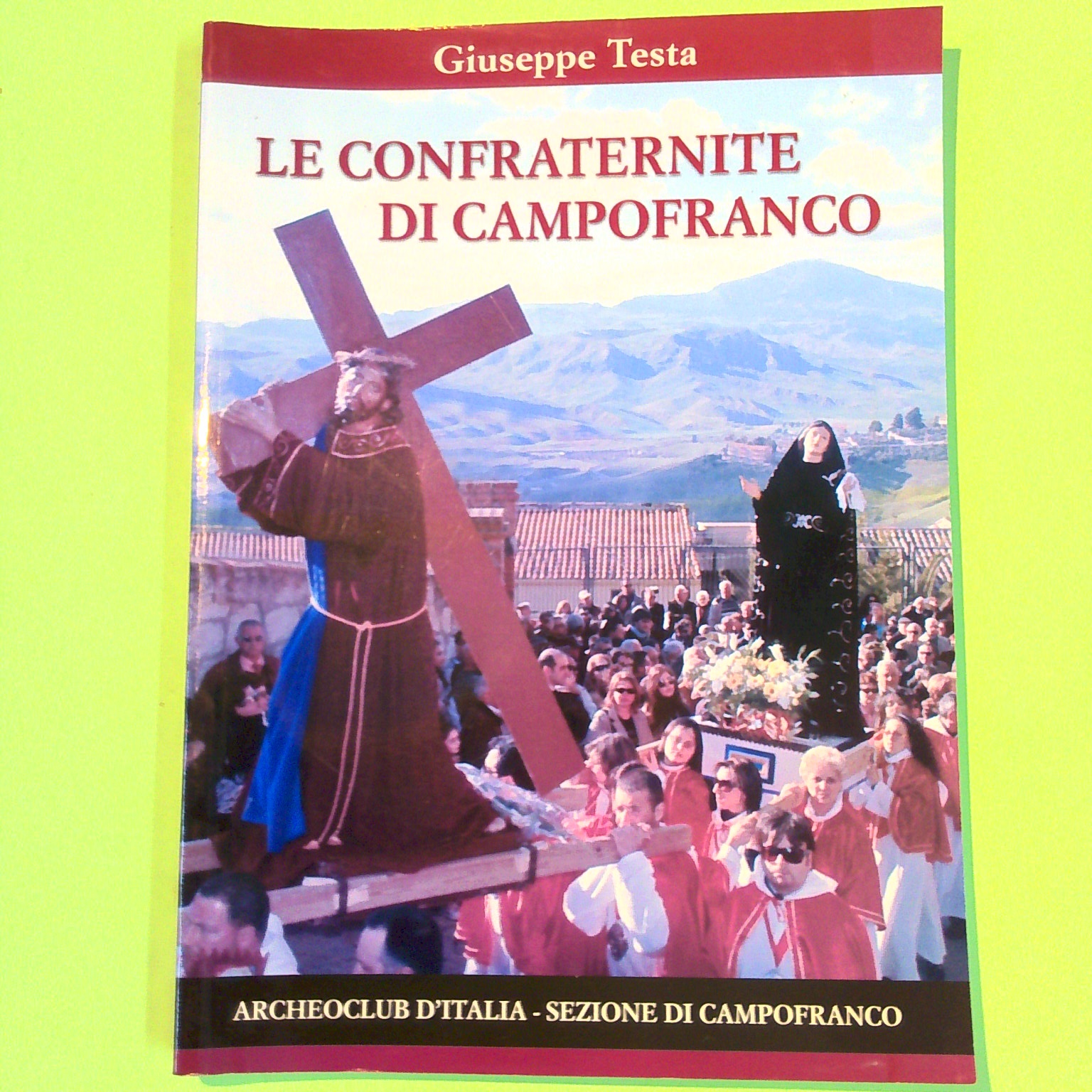 LE CONFRATERNITE DI CAMPOFRANCO