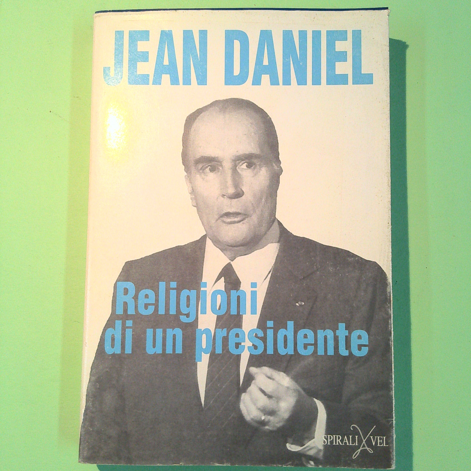 RELIGIONI DI UN PRESIDENTE