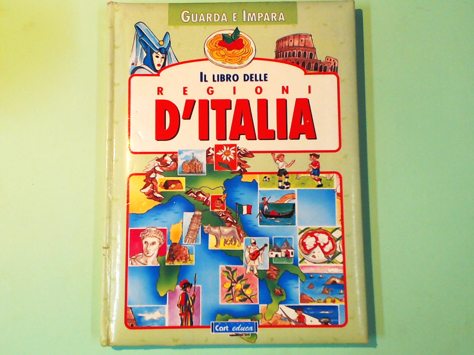 IL LIBRO DELLE REGIONI D'ITALIA