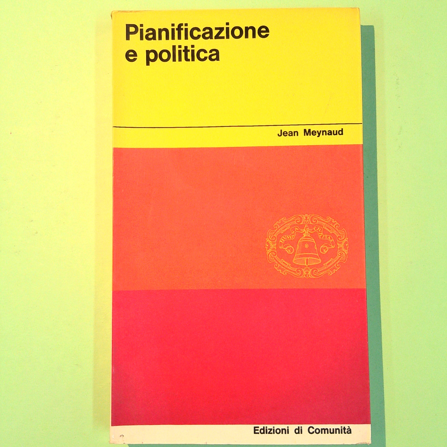 PIANIFICAZIONE E POLITICA MEYNAUD