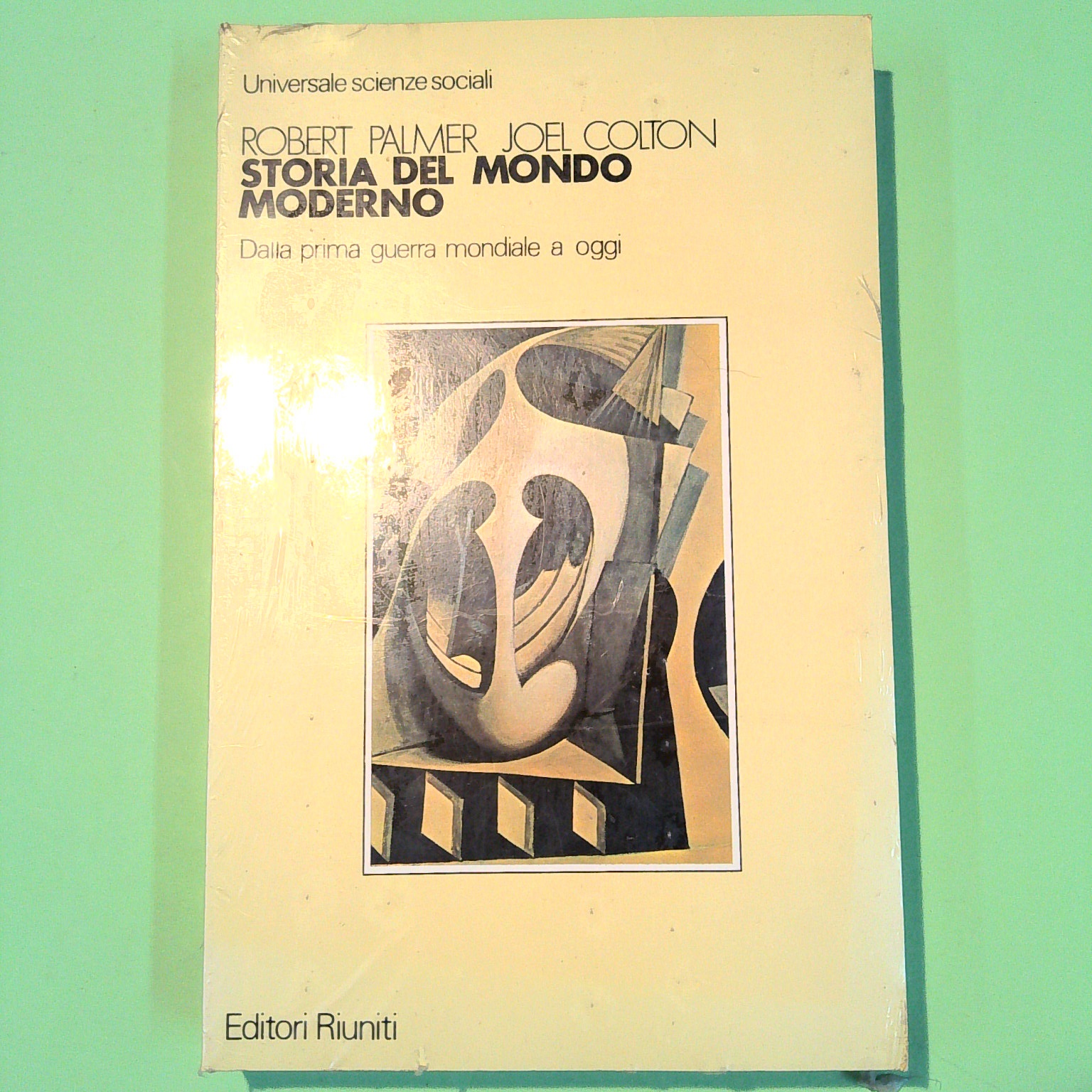 STORIA DEL MONDO MODERNO DALLA PRIMA GUERRA MONDIALE A OGGI